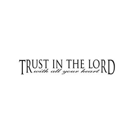 BorderBytes Wall Sticker - Trust in the Lord with all your heart