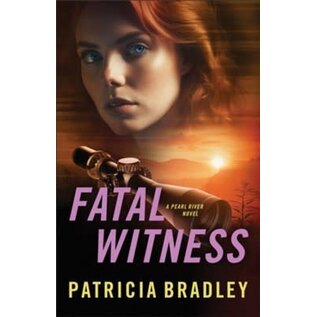 Pearl River #2: Fatal Witness (Patricia Bradley), Paperback