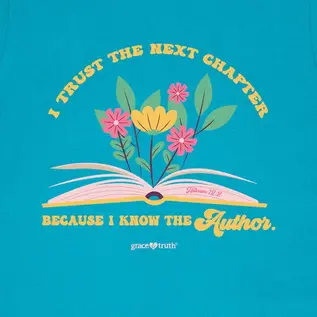 T-shirt - I trust the next chapter because I know the Author
