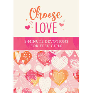 Choose Love: 3-Minute Devotions for Teen Girls (Carey Scott), Paperback