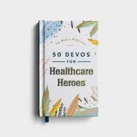 You Make a Difference:  50 Devos for Healthcare Heroes, Hardcover
