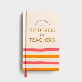 You Make a Difference: 50 Devos for Teachers, Hardcover