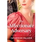 The Affectionate Adversary (Catherine Palmer), Paperback