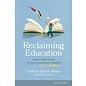 Reclaiming Education: Teach Your Child to Be a Confident Learner (Cynthia Ulrich Tobias and Mary Jo Dean), Paperback