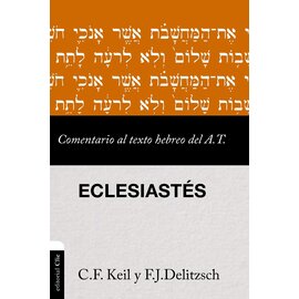 Comentario al texto hebreo del Antiguo Testamento- Eclesiastés (F. J. Delitzsch & C. F. Keil), Paperback