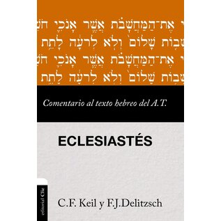 Comentario al texto hebreo del Antiguo Testamento- Eclesiastés (F. J. Delitzsch & C. F. Keil), Paperback