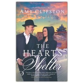 Amish Legacy #4: The Heart's Shelter (Amy Clipston), Paperback