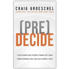 [Pre]Decide (Craig Groeschel), Paperback