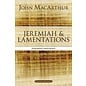 MacArthur Bible Studies: Jeremiah & Lamentations: Judgment and Grace (John  MacArthur), Paperback