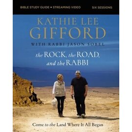 The Rock, the Road, and the Rabbi Bible Study Guide plus Streaming Video (Kathie Lee Gifford), Paperback