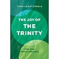 The Joy of the Trinity: One God, Three Persons (Tara-Leigh Cobble), Paperback