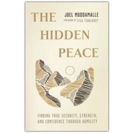 The Hidden Peace: Finding True Security, Strength, and Confidence Through Humility (Joel Muddamalle), Paperback