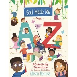 God Made Me from A to Z: 26 Activity Devotions for Curious Little Kids (Allison Bemiss), Paperback