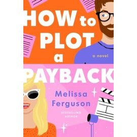 How to Plot a Payback (Melissa Ferguson), Paperback