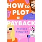 How to Plot a Payback (Melissa Ferguson), Paperback