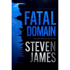 Fatal Domain (Steven James), Paperback