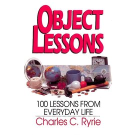 Object Lessons: 100 Lessons from Everyday Life (Charles C. Ryrie), Paperback