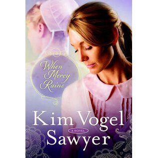 Zimmerman Restoration Trilogy #1: When Mercy Rains (Kim Vogel Sawyer), Paperback