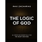 The Logic of God (Ravi Zacharias), Hardcover
