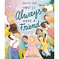 You'll Always Have a Friend: What to do when the lonlelies come (Emily Ley), Hardcover
