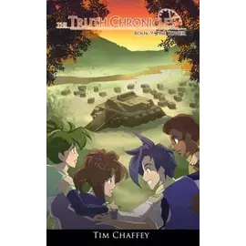 The Truth Chronicles #9: The Tower (Tim Chaffey), Paperback