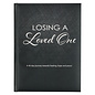 Losing a Loved One: A 40-day journey towards healing, hope and peace, Hardcover