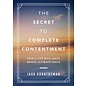 The Secret to Complete Contentment: How a Life with Jesus Brings Ultimate Peace (Jack Countryman), Hardcover