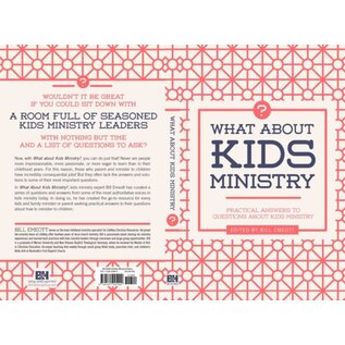 What about Kids Ministry?: Practical Answers to Questions about Kids Ministry