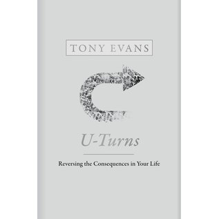 U-Turns: Reversing the Consequences in Your Life (Tony Evans), Hardcover