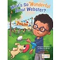What's So Wonderful about Webster? (Stephen Kendrick, Alex Kendrick), Hardcover