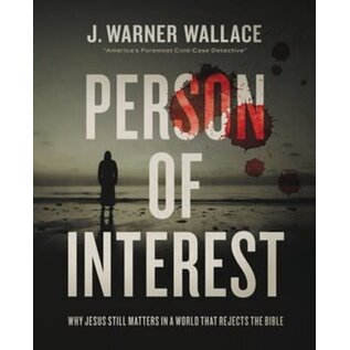 Person of Interest: Why Jesus Still Matters in a World that Rejects the Bible (J. Warner Wallace), Paperback