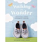 Walking in Wonder: A Devotional Journal for Moms of Toddlers (Catherine Claire Larson), Hardcover