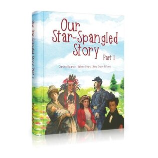Notgrass: Our Star Spangled Story, Part 1