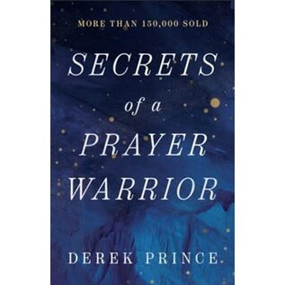 Secrets of a Prayer Warrior (Derek Prince), Paperback