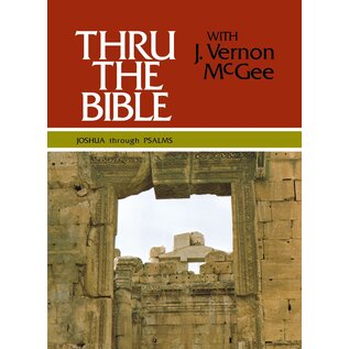 Thru the Bible, Volume 2: Joshua Through Psalms (J. Vernon McGee), Hardcover