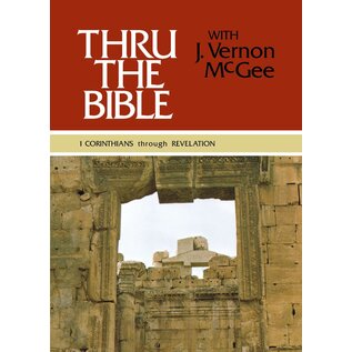 Thru the Bible, Volume 5: 1 Corinthians Through Revelation (J. Vernon McGee), Hardcover
