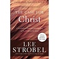 The Case for Christ: A Journalist's Personal Investigation of the Evidence for Jesus (Lee Strobel), Paperback