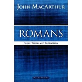 MacArthur Bible Studies: Romans: Grace, Truth, and Redemption (John MacArthur), Paperback