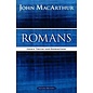 MacArthur Bible Studies: Romans: Grace, Truth, and Redemption (John MacArthur), Paperback