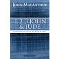 MacArthur Bible Studies: 1, 2, 3 John & Jude: Established in Truth... Marked by Love (John MacArthur), Paperback