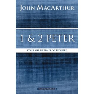 MacArthur Bible Studies: 1&2 Peter (John MacArthur)