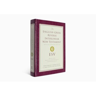 ESV English-Greek Reverse Interlinear New Testament, Hardcover