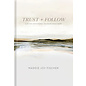 Trust + Follow: A 60-Day Devotional to Know Jesus More (Maddie Joy Fischer), Hardcover