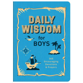 Daily Wisdom for Boys: 365 Encouraging Devotions & Prayers, Paperback