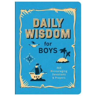 Daily Wisdom for Boys: 365 Encouraging Devotions & Prayers, Paperback