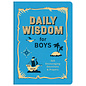 Daily Wisdom for Boys: 365 Encouraging Devotions & Prayers, Paperback