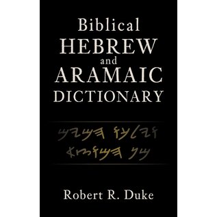 Biblical Hebrew and Aramaic Dictionary (Robert R. Duke), Hardcover