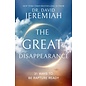 The Great Disappearance: 31 Ways to Be Rapture Ready (Dr. David Jeremiah), Paperback