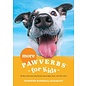 More Pawverbs for Kids (Jennifer Marshall Bleakley), Hardcover