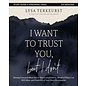 I Want to Trust You, but I don't (Lysa TerKeurst), Study Guide + Streaming Video